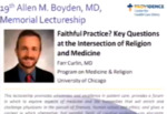Faithful Practice Key Questions at the Intersection of Religion and Medicine
