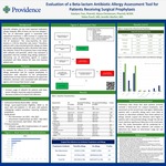 Evaluation of a Beta-lactam Antibiotic Allergy Assessment Tool for Patients Receiving Surgical Prophylaxis by Katelynn Tran, Alyssa B Christensen, Tobias Pusch, and Jennifer Marfori