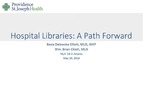 Hospital Libraries: A Path Forward by Basia Delawska-Elliott and Wm. Brian Elliot