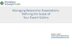 Managing Researcher Expectations: Defining the Scope of Your Expert Gallery by Heather J. Martin and Daina Dickman