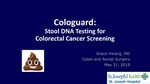 Cologuard: Stool DNA Testing for Colorectal Cancer Screening by Grace Hwang