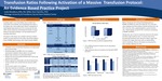 Transfusion Ratios Following Activation of a Massive Transfusion Protocol: An Evidence Based Practice Project by Cody Woodbury and Kenn B Daratha