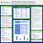 Titratable, Weight-Based Cisatracurium Infusions for Ventilation Synchrony in ARDS by Nanako Miimi, PharmD and Celine Munoz