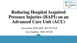 Reducing Hospital Acquired Pressure Injuries on an Advanced Care Unit