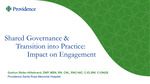 Nursing Panel Presentation: Shared Governance & Transition into Practice: Impact on Engagement by Gudrun Reiter-Hiltebran