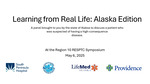 Learning from Real Life: Alaska Edition by Christina Tuomi, Eugene Wiseman, Nathan Wormington, Travis Cruse, and Lindsey Sprinkle