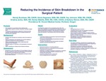 Reducing the Incidence of Skin Breakdown in the Surgical Patient by Wendy Buckham, Gloria Dagenais, Fay Johnson, Kristina Jenks, Denise Mobilia, and Barbara Warner