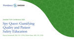 Spy Quest: Gamifying Quality and Patient Safety Education