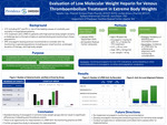 Evaluating low molecular weight heparin for venous thromboembolism treatment in extreme body weights